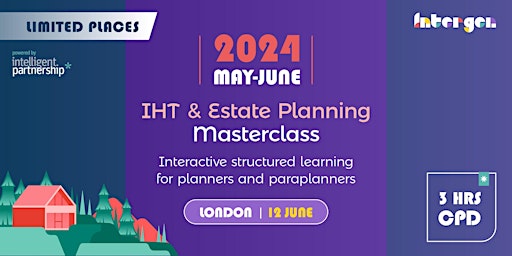 Imagen principal de IHT & Estate Planning Masterclass for planners and paraplanners | London