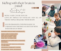 Imagem principal do evento Kid'ing with their Brain in Mind!