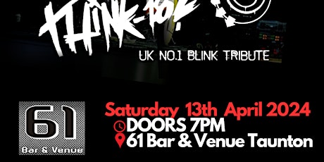 Think-182 @ 61 Bar & Venue Taunton