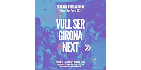 Imagem principal de Trobada Fundacional Girona Next Febrer 2024