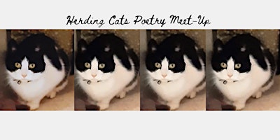 Hauptbild für Herding Cats poetry meet-up  25th April 2024