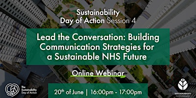 Lead the Conversation: Building Communications for a Sustainable NHS Future primary image