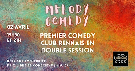 Melody comedy (double session)