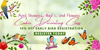 Image principale de April Showers, Bird's, and Flowers Cookie Decorating Class