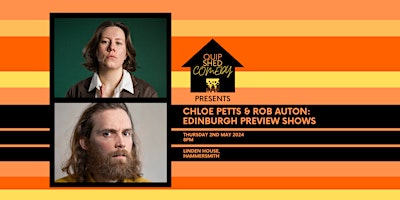 Imagem principal do evento Quip Shed Comedy presents Chloe Petts & Rob Auton @ Linden House