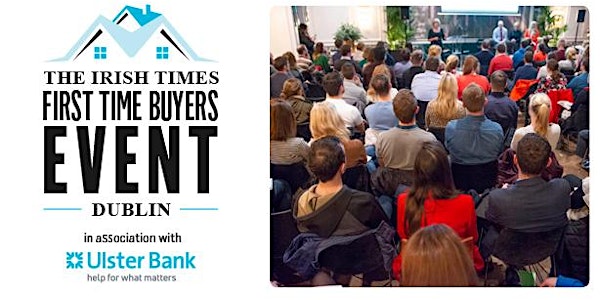 Ulster Bank First Time Buyers Dublin