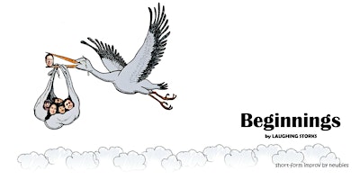 BEGINNINGS by Laughing Storks primary image