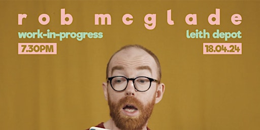 Rob McGlade - Work-in-Progress primary image