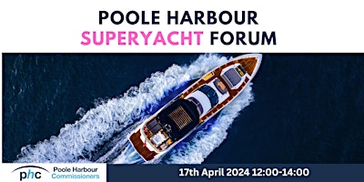 Poole Harbour Superyacht Forum primary image