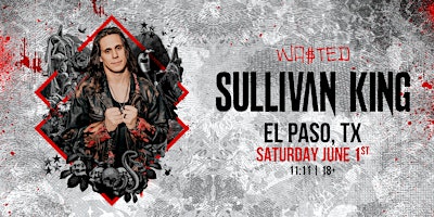 El Paso: SULLIVAN KING @ 11:11 Nightclub [18+] primary image