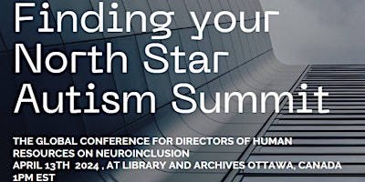 Finding Your North Star Autism Summit Global Conference for Directors of HR primary image