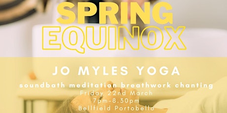 Spring Equinox Sound Bath Event With Meditation, Breathwork & Chanting! primary image