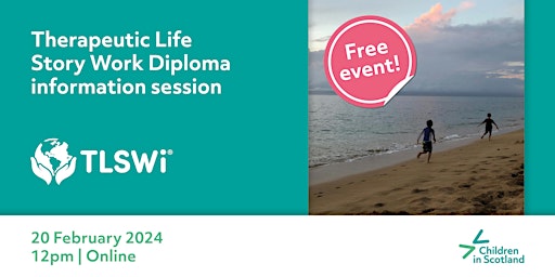 Therapeutic Life Story Work Diploma Information Session primary image