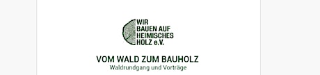 Vom Wald zum Bauholz