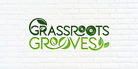 GRASSROOTS GROOVES // DJS SOCIAL // FREE ENTRY // SHARE YOUR PLAYLIST // primary image