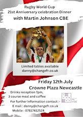 Rugby World Cup 21st Anniversary celebration Dinner with Martin Johnson CBE