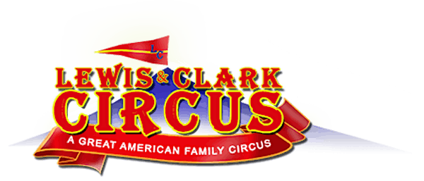 Lewis & Clark Circus - Kutztown , PA