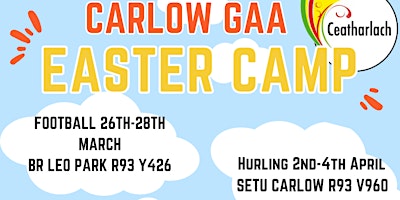 Carlow GAA Easter Hurling Camp 2024 primary image