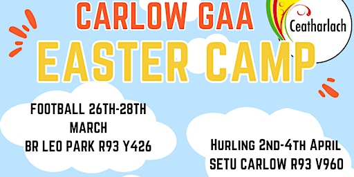 Immagine principale di Carlow GAA Easter Hurling Camp 2024 