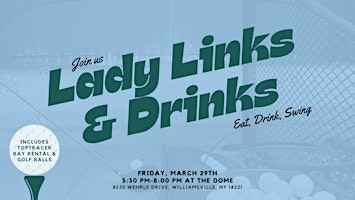 Lady Links & Drinks at The Dome primary image