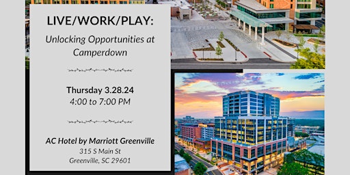 Imagem principal do evento CCC Greenville's "Live/Work/Play: Unlocking Opportunities at Camperdown"