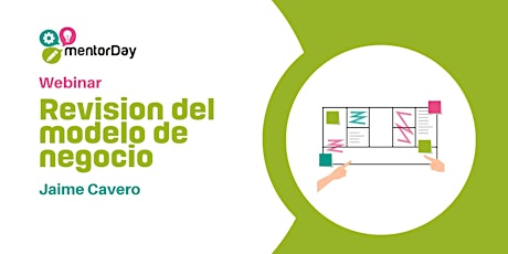 Hauptbild für Webinar: Revisión Modelo de Negocio