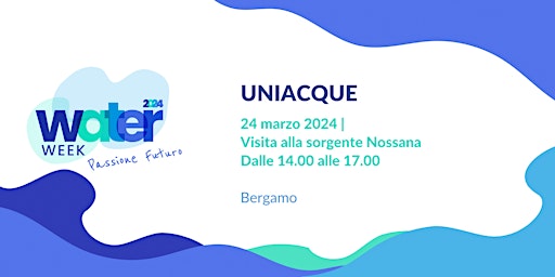 Immagine principale di Water Week | Visita alla sorgente Nossana | 24 marzo 2024 