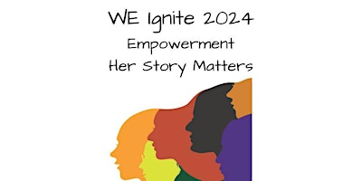 Imagem principal do evento WE Ignite 2024 Spokane Her Story Matters