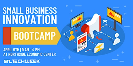 Small Business Innovation Bootcamp (STL TechWeek)