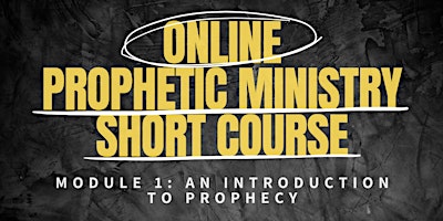 Online+Prophetic+Ministry+Module+One+Course