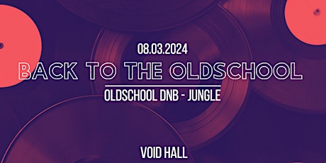 BACK TO THE OLDSCHOOL (DNB  & JUNGLE) primary image