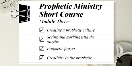 Online Prophetic Ministry Module Three Course