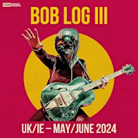 Music Capital Presents: Bob Log III