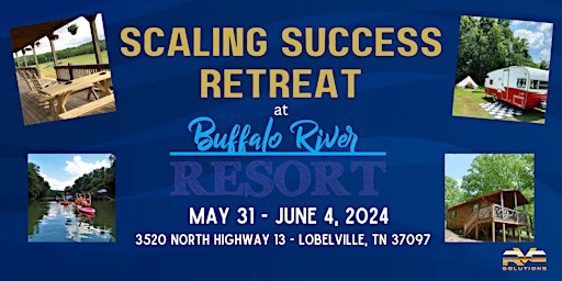 Imagem principal do evento Scaling Success Retreat at Buffalo River Resort