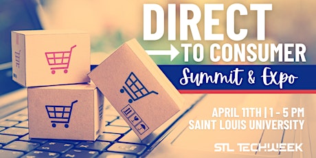 Direct to Consumer Summit & Expo (STL TechWeek)