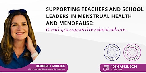 Supporting teachers & school leaders in menstrual health and menopause. primary image