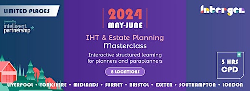 Collection image for IHT & Estate Planning Masterclasses 2024