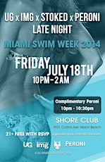 UG x IMG x STOKED x PERONI Late Night: Miami Swim Week 2014 primary image