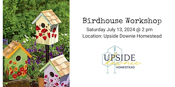 Birdhouse Painting Workshop