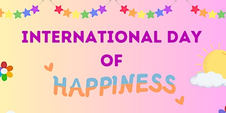 International Day of Happiness @ Leyton Library primary image