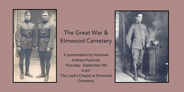 The Great War & Elmwood Cemetery