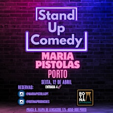 Maria Pistolas Comedy Sessions 12/abr