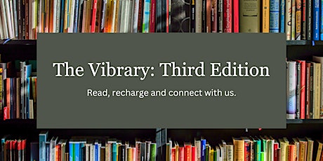 The Vibrary: Third Edition