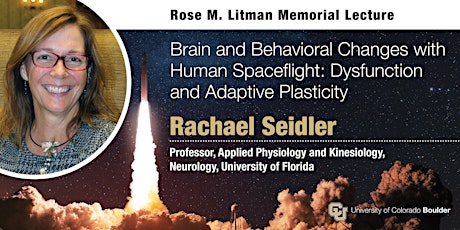 Rose M. Litman Memorial Lecture in Science: Rachael Seidler