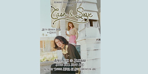 Imagen principal de Cash & Skye, with Busk Drew and Guests, April 6 @ Blakbar Tavern