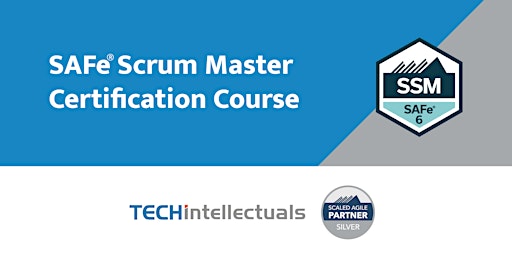 Primaire afbeelding van SAFe Scrum Master Certification -  SAFe SSM 6.0 | Live Online Training