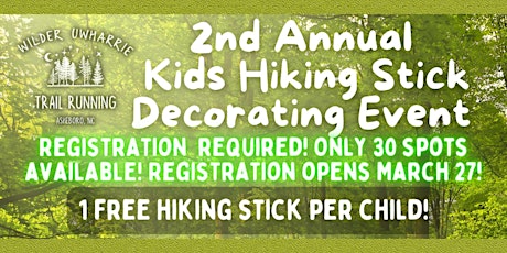 2nd Annual Kids Hiking Stick Decorating Event