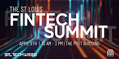 The St. Louis Fintech Summit (STL TechWeek)