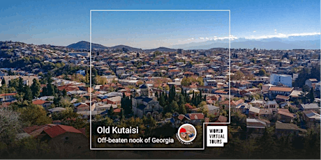 Old Kutaisi. Off-beaten nook of Georgia