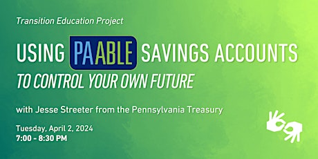 Using PA ABLE Savings Accounts to Control Your Own Future
